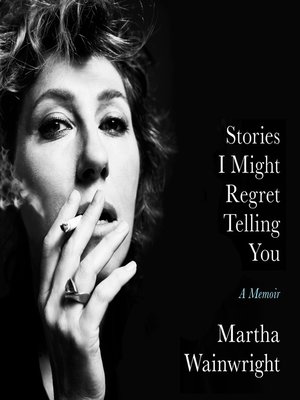 cover image of Stories I Might Regret Telling You